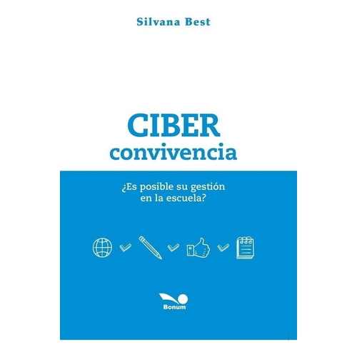 Ciber Convivencia - Silvana Best