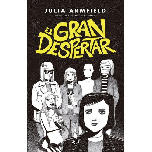 El gran despertar, de ARMFIELD, JULIA. Sigilo Editorial, tapa blanda en español