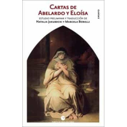Cartas De Abelardo Y Eloisa, De Abelardo, Pedro., Vol. 1. Editorial Punto De Vista Editores, Tapa Blanda En Español, 2021