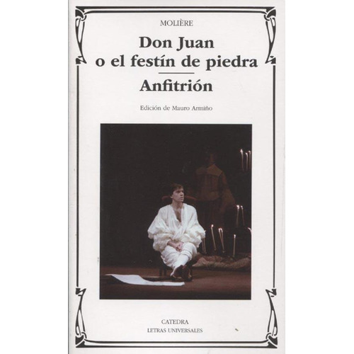 Don Juan O El Festin De Piedra - Moliere Molier