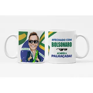Caneca Do Bolsonaro - #fechado Com Bolsonaro