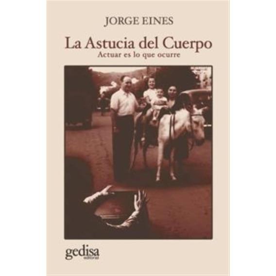 Eines Jorge - Astucia Del Cuerpo, La