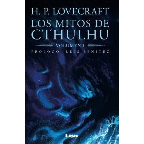 Los Mitos De Cthulhu. Volumen I - H. P. Lovecraft