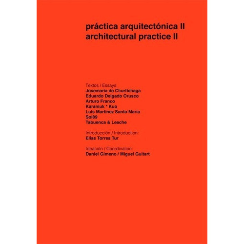 Practica Arquitectonica 2, De Gimeno Daniel., Vol. 1. Editorial Nobuko, Tapa Blanda En Español, 2015