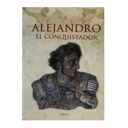 Alejandro El Conquistador - Gredos -