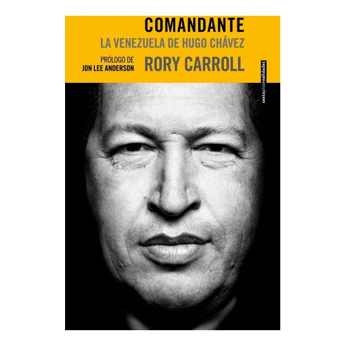 Comandante - Venezuela De Chávez, Rory Carroll, Sexto Piso