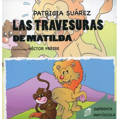 Las Travesuras De Matilda - Suarez - Imp. Mayuscula - Salim