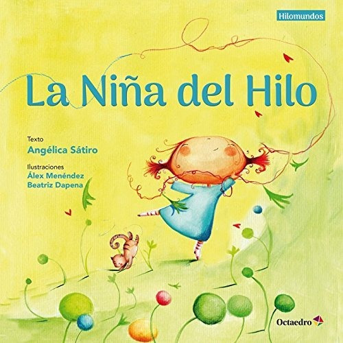 Niña Del Hilo,la - Lucas Satiro,angelica
