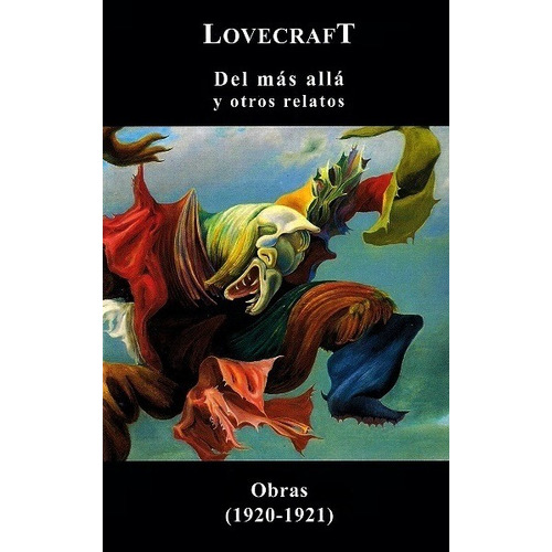 Del Más Allá Y Otros Relatos - Lovecraft Howard P.