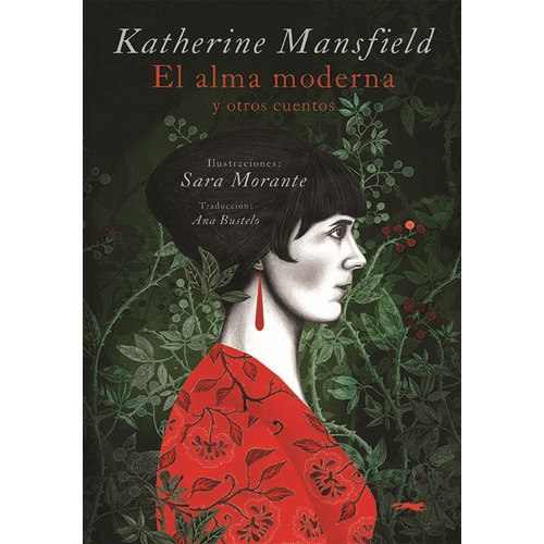 El alma moderna y otros cuentos, de Mansfield, Katherine. Editorial Libros del Zorro Rojo, tapa dura en español