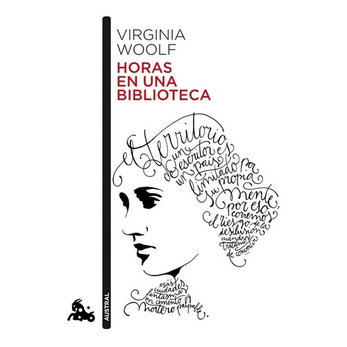 Horas En Una Biblioteca, De Woolf, Virginia. Editorial Austral, Tapa Blanda En Español