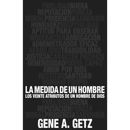 Medida De Un Hombre, La - Dr Gene Getz