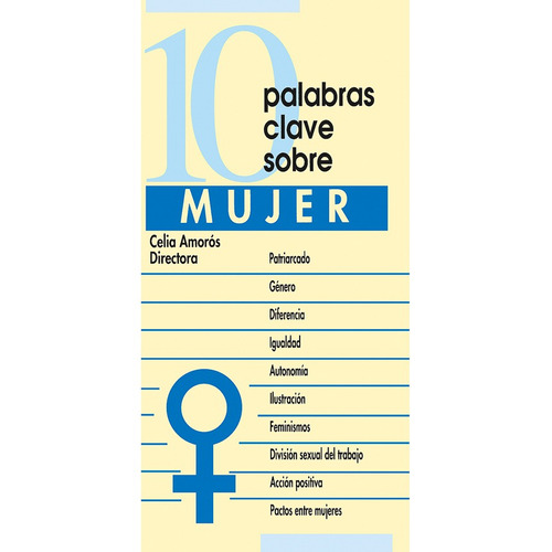 10 Palabras Clave Sobre Mujer, De Celia Amorós Puente