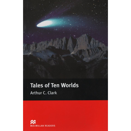 Tales Of Ten Worlds - Macmillan Readers Elementary, de Clarke, Arthur C.. Editorial Macmillan, tapa blanda en inglés internacional, 2005