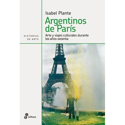 Argentinos En París - Isabel  Plante