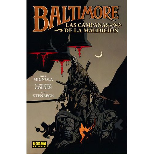 Baltimore 2 - Las Campanas De La Maldicion, De Mignola, Mike. Editorial Norma Editorial, S.a., Tapa Blanda En Español