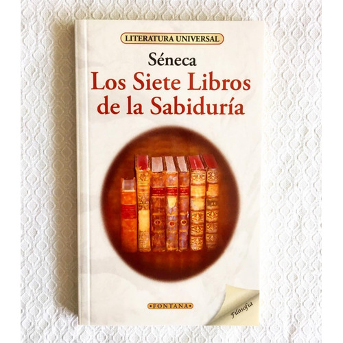 Los Siete Libros De La Sabiduria / Seneca