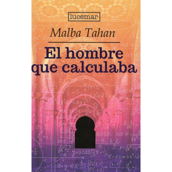 Libro: El Hombre Que Calculaba / Malba Tahan