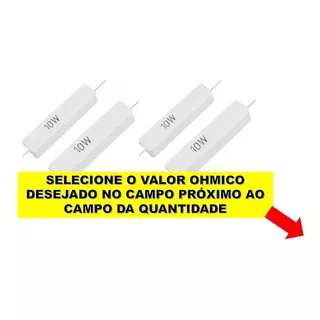 10un Resistor 10w Porcelana Escolha 1 Valor Ohmico Na Lista