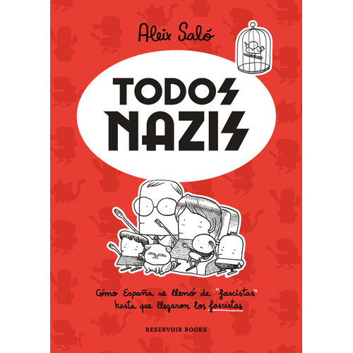 Todos Nazis, De Saló, Aleix. Editorial Reservoir Books, Tapa Blanda En Español