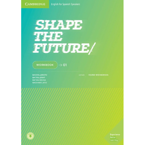Shape The Future. Workbook. Level 1, De Wisniewska, Ingrid. Editorial Cambridge University Press, Tapa Blanda En Español