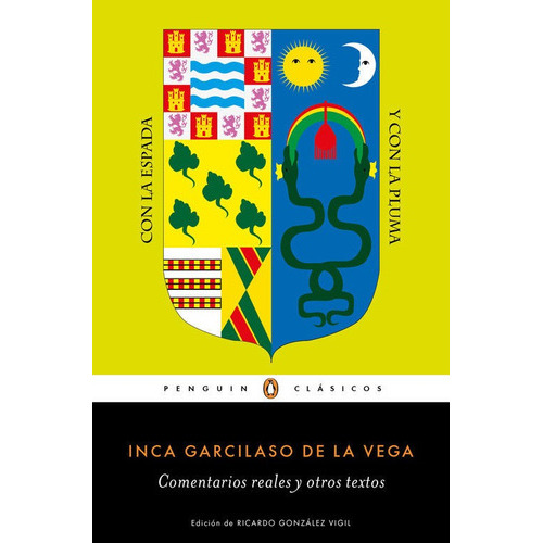 Comentarios Reales Y Otros Textos, De Garcilaso De La Vega, Inca. Editorial Penguin Clásicos, Tapa Blanda En Español