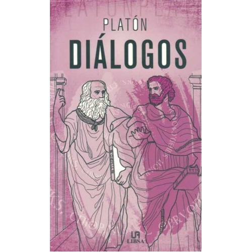 Diálogos, De Platón. Editorial Agata-libsa En Español