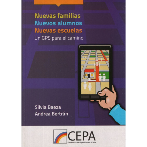 Nuevas Familias, Nuevos Alumnos, Nuevas Escuelas, De Baeza, Silvia. Editorial Cepa, Tapa Blanda En Español, 2013