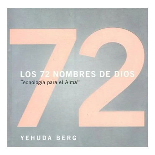  Los 72 Nombres De Dios Yehuda Berg 