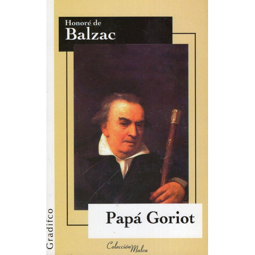 Libro: Papa Goriot / Honore De Balzac / Gradifco