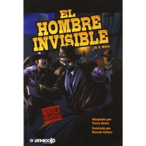 Novela Grafica - El Hombre Invisible - H.g. Wells