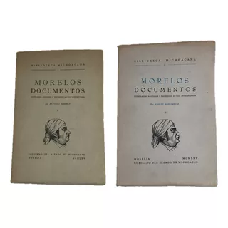 José María Morelos Y Pavón, Documentos 2 Tomos