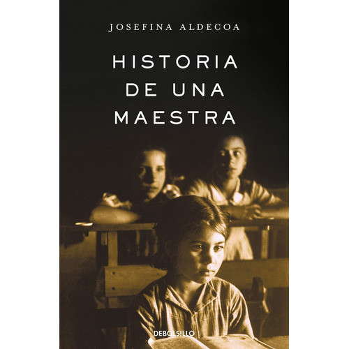 Libro Historia De Una Maestra - Josefina Aldecoa