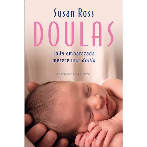 Doulas, De Susan Ross. Editorial Obelisco, Tapa Blanda, Edición 1 En Español