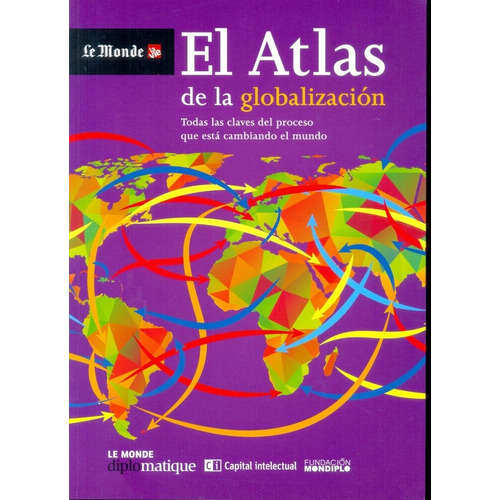 Atlas De La Globalización, El - Aa. Vv