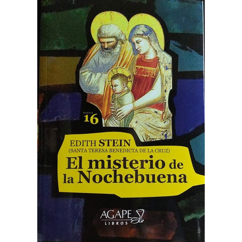 El Misterio De La Nochebuena, De Edith Stein. Editorial Ágape, Tapa Blanda En Español, 2020