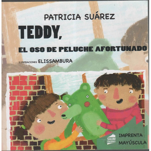 Teddy, el oso de peluche afortunado, de Patricia Suárez. Editorial SALIM en español