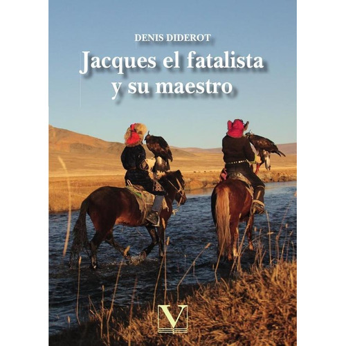 Jacques El Fatalista Y Su Maestro, De Denis Diderot. Editorial Editorial Verbum, Tapa Blanda En Español