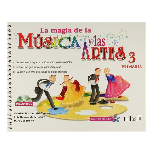La Magia De La Música Y Las Artes 3 Primaria Incluye Trillas