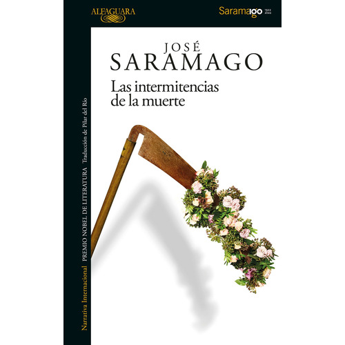 Las intermitencias de la muerte, de Saramago, José. Serie Literatura Internacional Editorial Alfaguara, tapa blanda en español, 2022