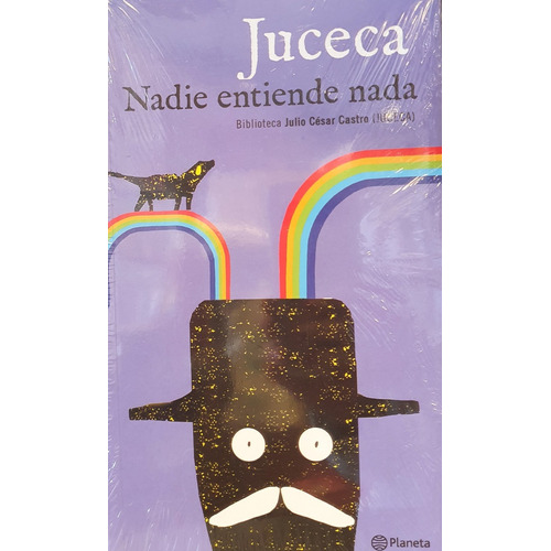 Nadie Entiende Nada, De Julio Cesar Castro (juceca). Editorial Planeta, Tapa Blanda, Edición 1 En Español, 2022