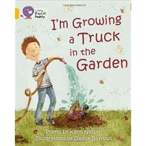 I'm Growing A Truck In The Garden, De No Aplica. Editorial Harpercollins, Tapa Blanda En Inglés Internacional, 2013