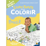 Livro-tapete Para Colorir: Brasil, De © Todolivro Ltda.. Editora Todolivro Distribuidora Ltda. Em Português, 2020