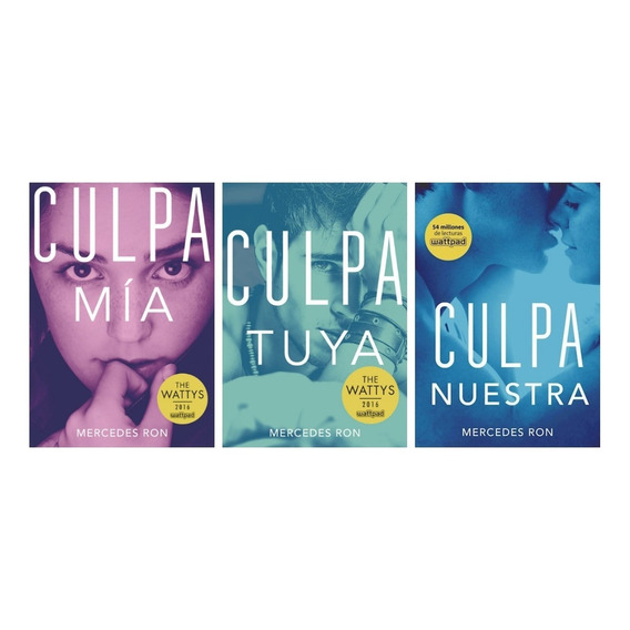 Trilogia Culpables - Culpa Mia Tuya Nuestra - Mercedes Ron