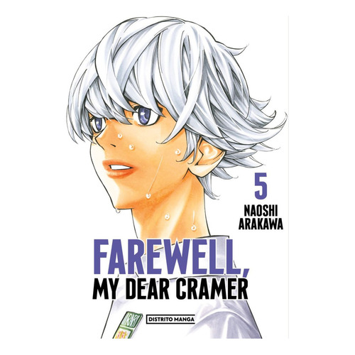FAREWELL MY DEAR CRAMER 5, de Naoshi Arakawa. Editorial Distrito Manga, tapa blanda en español, 2023