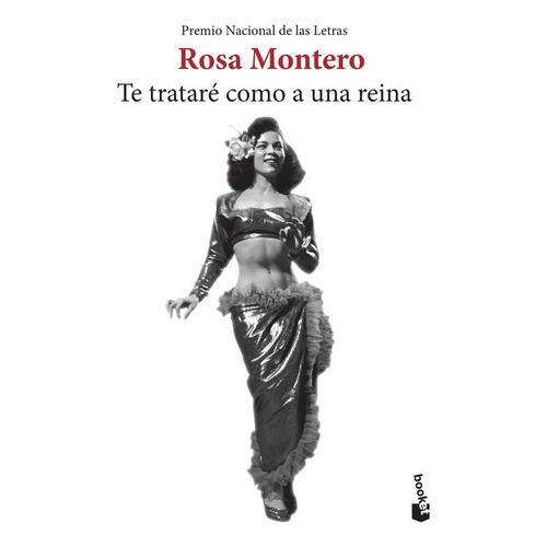 Te tratarÃÂ© como a una reina, de Montero, Rosa. Editorial Booket, tapa blanda en español
