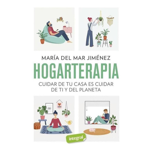 Libro: Hogarterapia. Jimenez, Maria Del Mar. Rba