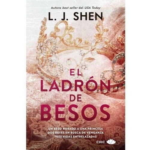 El Ladron De Besos - L J Shen - Chic - Libro