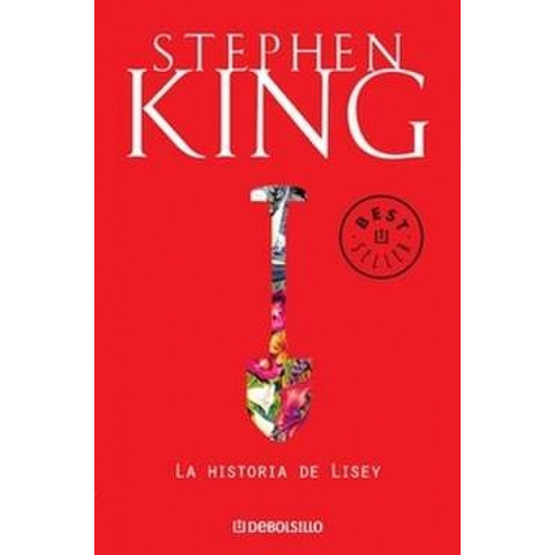 Libro Historia De Lisey, La /stephen King