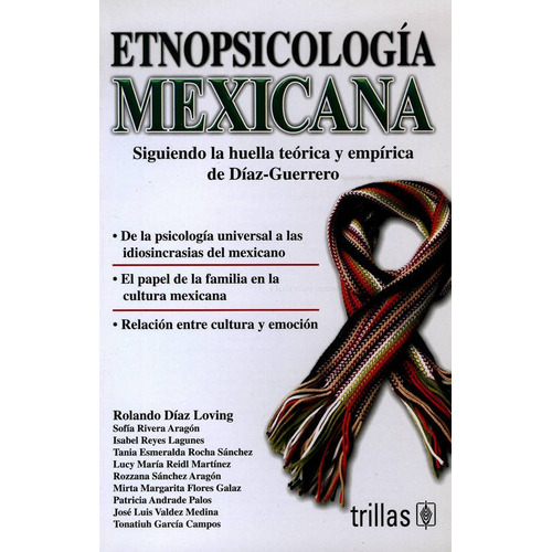 Etnopsicologia Mexicana: Siguiendo La Huella Teorica Y Empir